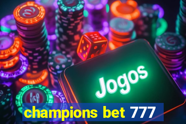 champions bet 777